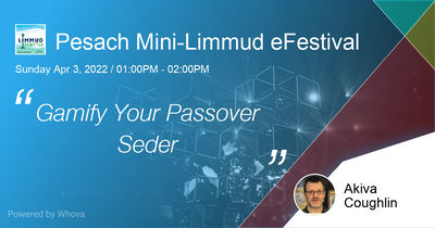 Gamify Your Passover Seder at virtual Limmud eFestival